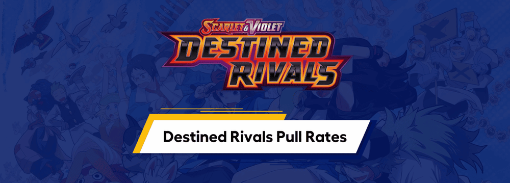 Pokmon TCG: Destined Rivals Pull Rates Revealed (2025 Breakdown) Pokmon TCG: Destined Rivals Pull Rates Revealed (2025 Breakdown)