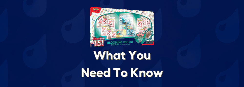 Pokmon 151 Blooming Waters Collection  Release Date, Price & Wh